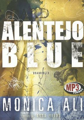 Alentejo Blue by Monica Ali