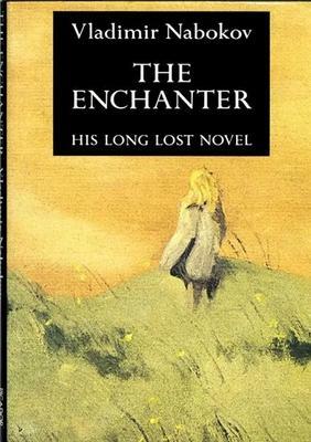 Enchanter by Vladimir Nabokov