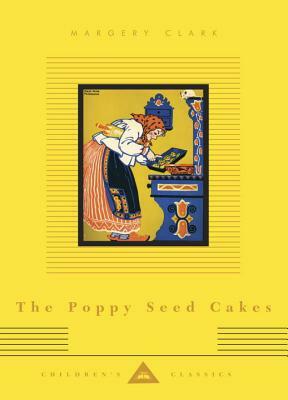 The Poppy Seed Cakes by Margery Clark