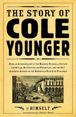 The Story of Cole Younger by Cole Younger