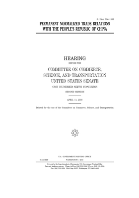 Permanent normalized trade relations with the People's Republic of China by United States Congress, United States Senate, Committee on Commerce Science (senate)