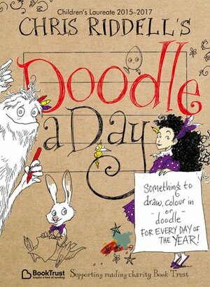 Chris Riddell's Doodle a Day by Chris Riddell