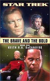 Star Trek: The Brave and the Bold, Book 1 by Keith R.A. DeCandido