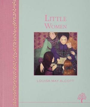 Little Women by Louisa May Alcott