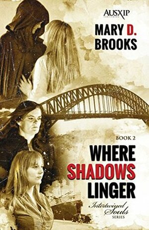 Where Shadows Linger by Mary D. Brooks