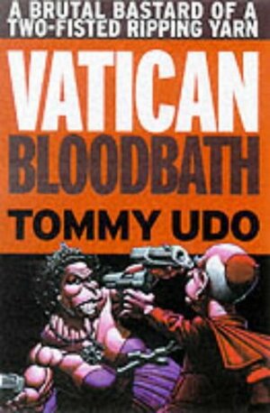 Vatican Bloodbath by Tommy Udo