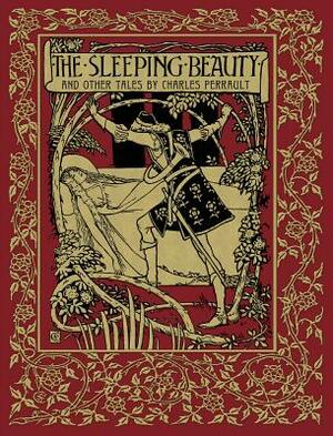 The Sleeping Beauty and Other Tales by Charles Perrault