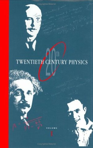 Twentieth Century Physics by Laurie M. Brown