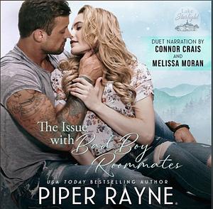 The Issue with Bad Boy Roommates by Piper Rayne