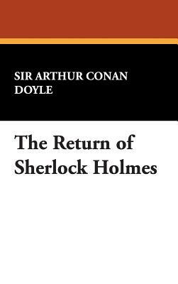 The Return of Sherlock Holmes by Arthur Conan Doyle