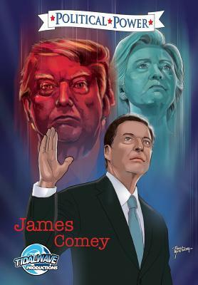 Political Power: James Comey by Michael Frizell