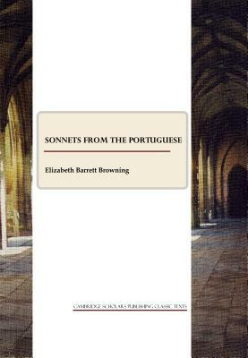 Sonnets from the Portuguese by Elizabeth Barrett Browning