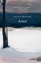 Amor by Hanne Ørstavik