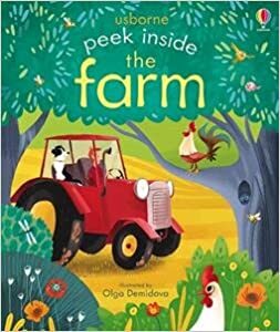 Peek Inside the Farm by Anna Milbourne