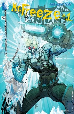 Batman: The Dark Knight (2011-2014) #23.2: Featuring Mr. Freeze by Jimmy Palmiotti, Justin Gray, Guillem March