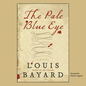 The Pale Blue Eye by Louis Bayard