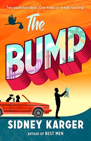 The Bump by Sidney Karger