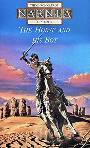 The Horse and His Boy by C.S. Lewis