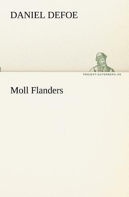 Moll Flanders by Daniel Defoe