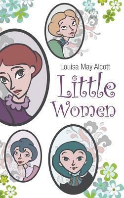 Little Women by Louisa May Alcott