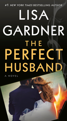 The Perfect Husband by Lisa Gardner