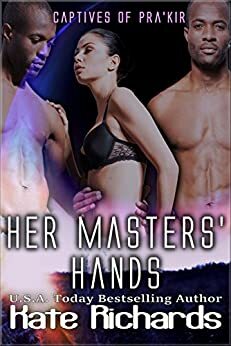 Her Masters' Hands by Kate Richards