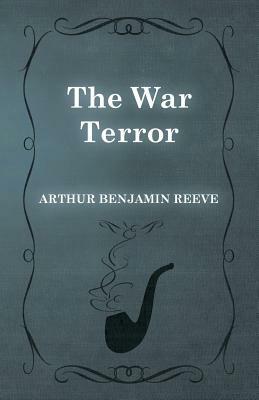 The War Terror by Arthur Benjamin Reeve