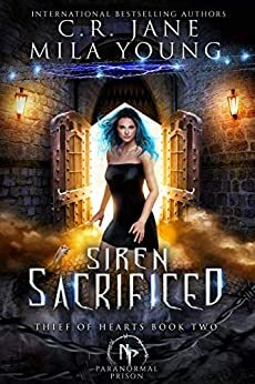 Siren Sacrificed by C.R. Jane, Mila Young