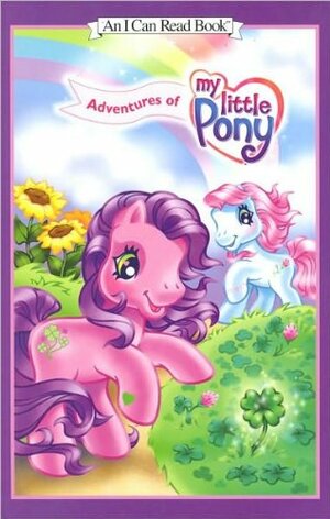 Adventures of My Little Pony by Karen Sherman, Ruth Benjamin