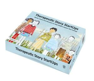 Therapeutic Story Startups: Stories, Scenes and Characters to Help Children Explore Their Feelings by Angela Amos, Anne Cunningham, Aileen Webber