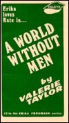 A World Without Men by Valerie Taylor