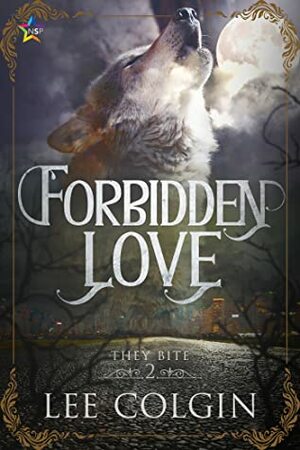 Forbidden Love by Lee Colgin