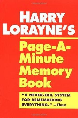 Harry Lorayne's Page-a-Minute Memory Book by Harry Lorayne, Harry Lorayne