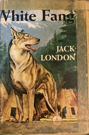 White Fang by Jack London