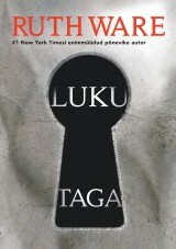 Luku taga by Ruth Ware