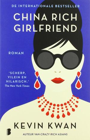 China Rich Girlfriend by Kevin Kwan