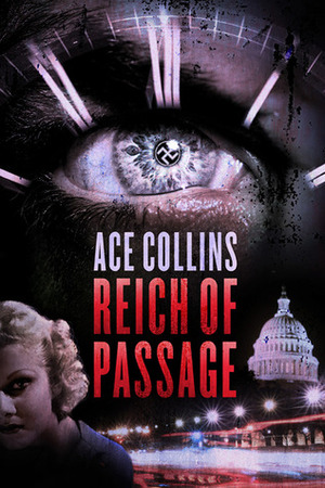 Reich of Passage by Ace Collins