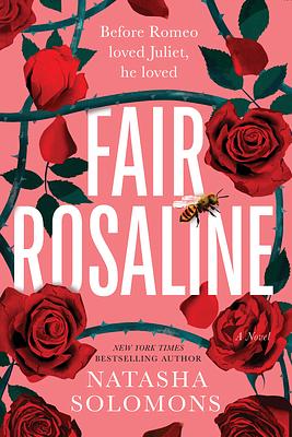 Fair Rosaline by Natasha Solomons