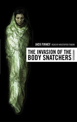 The Invasion of the Body Snatchers by Jack Finney