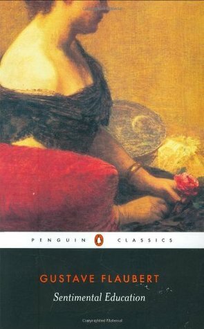The Sentimental Education by Gustave Flaubert