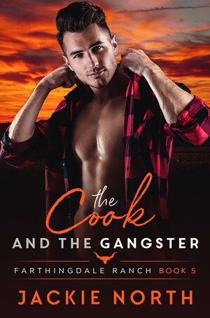 The Cook and the Gangster by Jackie North