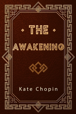 The Awakening by Kate Chopin