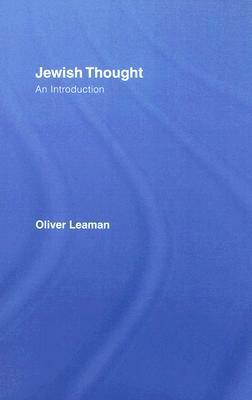 Jewish Thought: An Introduction by Oliver Leaman