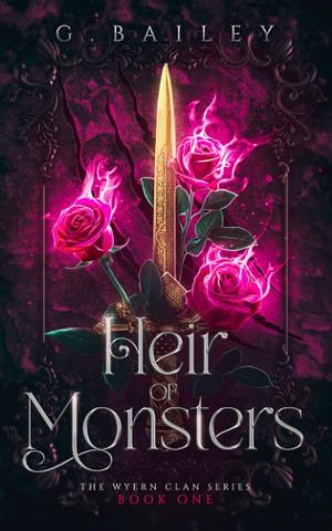 Heir of Monsters by G. Bailey