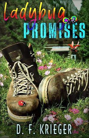 Ladybug Promises  by D.F. Krieger