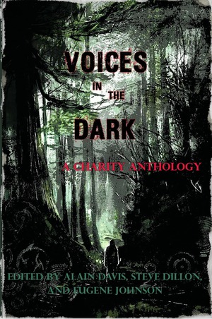 Voices in the Dark  by Alain Davis, Eugene Johnson, Steve Dillon
