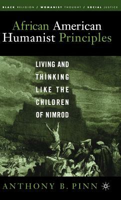 Reviving the Children of Nimrod: Living and Thinking Like the Children of Nimrod by A. Pinn