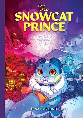 The Snowcat Prince by Dina Norlund