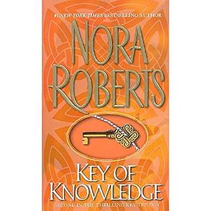 Key of Knowledge by Nora Roberts