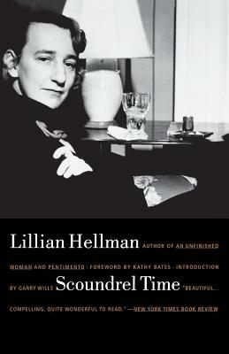 Scoundrel Time by Kathy Bates, Lillian Hellman